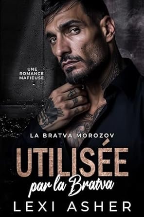 Lexi Asher - Utilisée par la Bratva