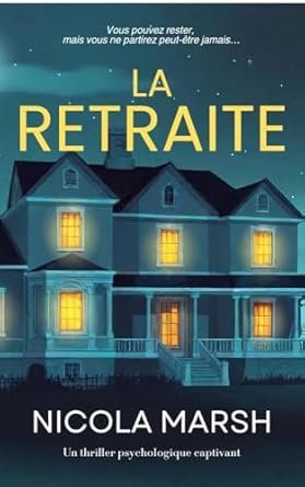 Nicola Marsh - La Retraite