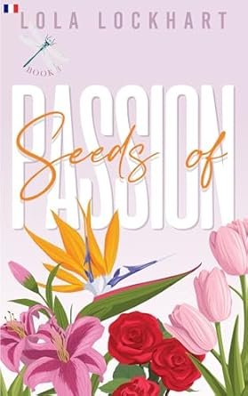 Lola Lockhart - Seeds of Passion