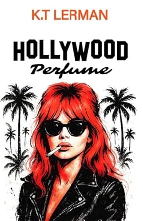 K.T LERMAN - HOLLYWOOD PERFUME