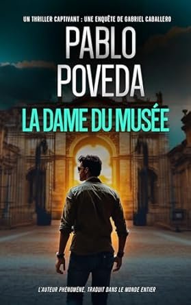 Pablo Poveda - La Dame du Musée