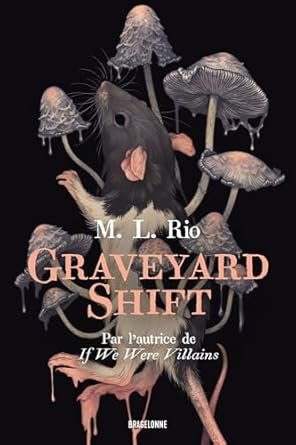 M.L. Rio - Graveyard Shift