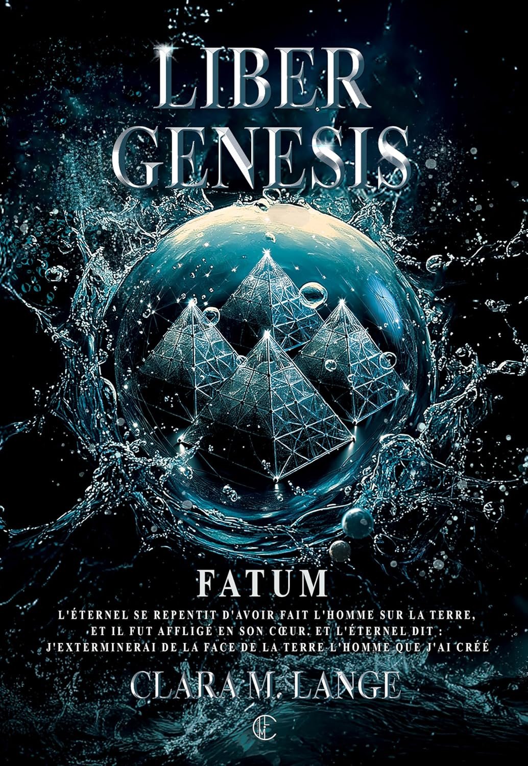 Clara M. Lange - Liber Genesis ,Tome 3: Fatum