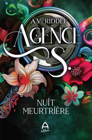 A.V. Riddle - Agence S., Tome 1 : Nuit meurtrière