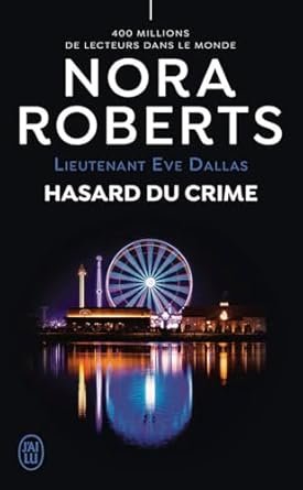 Nora Roberts - Hasard du crime