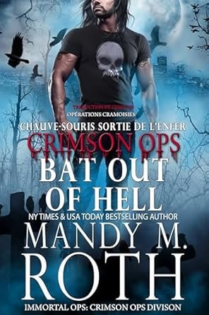 Mandy M. Roth - Chauve-souris sortie de l'enfer