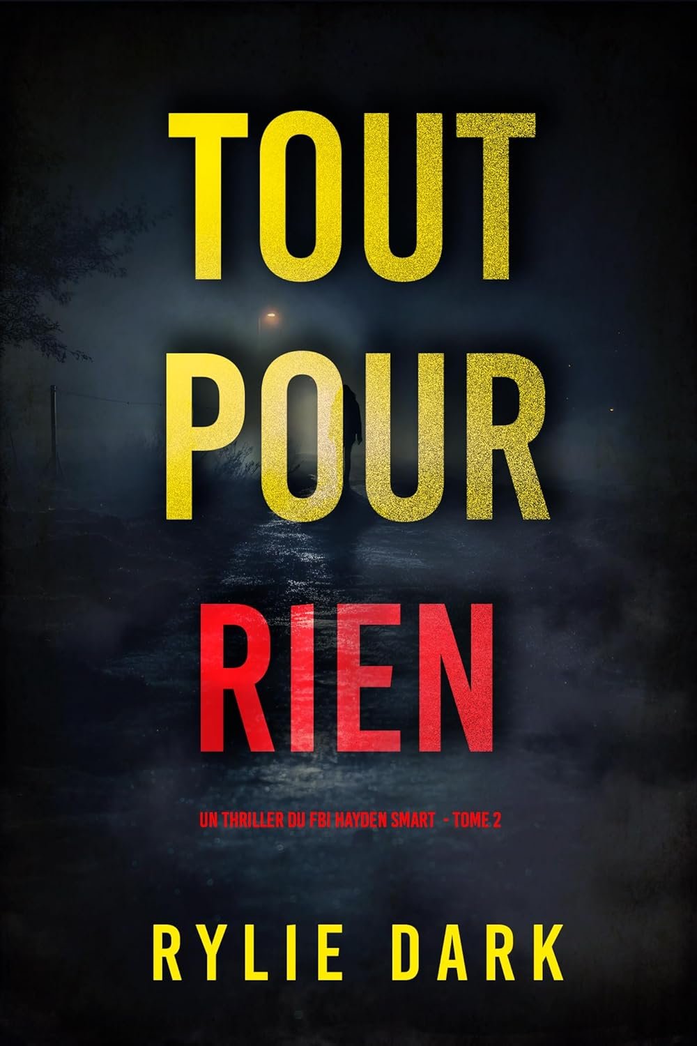Rylie Dark - Tout pour rien