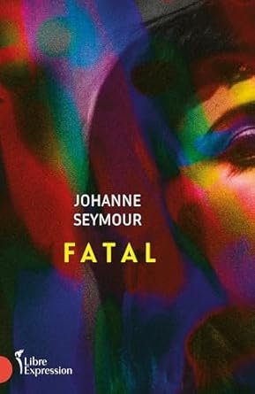 Johanne Seymour - Fatal
