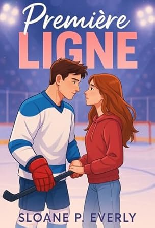 Sloane P. Everly - Première ligne