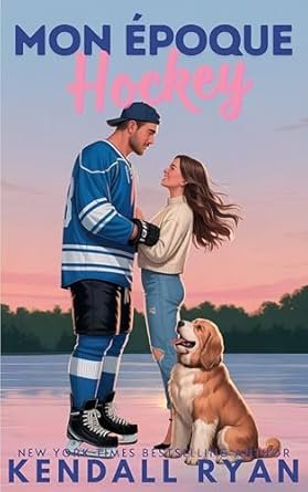 Kendall Ryan - Mon Époque Hockey