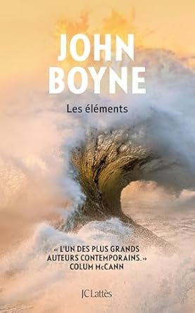 John Boyne - Les éléments
