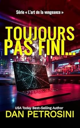 Dan Petrosini - Toujours Pas Fini...