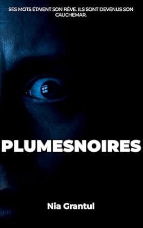 Nia Grantul - PlumesNoires