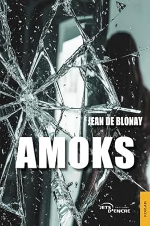 Jean de Blonay - AMOKS
