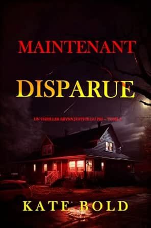 Kate Bold - Maintenant, disparue
