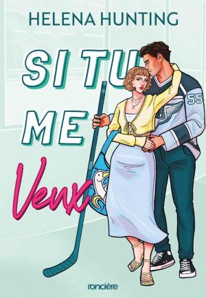 Helena Hunting - Si tu me veux