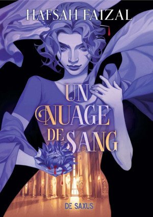 Hafsah Faizal - De thé et de sang, Tome 2 : Un nuage de sang