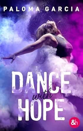 Paloma Garcia - Dance with hope