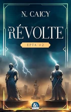 N. Caicy - Epta, Tome 2 : La Révolte