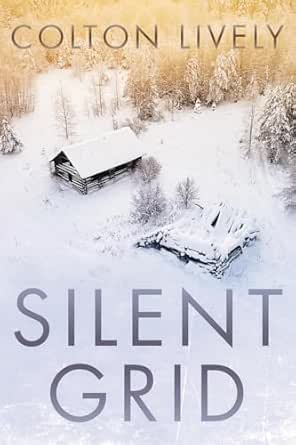 Colton Lively - Silent Grid