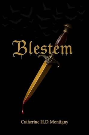 Catherine Harel de Montigny - Blestem: La malédiction du vampire