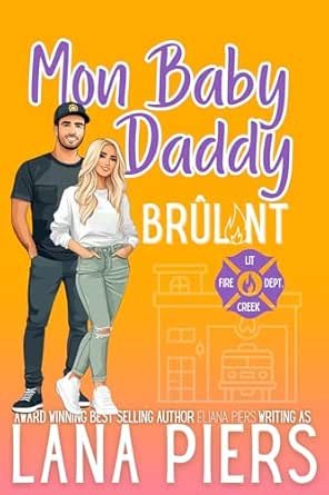 Lana Piers - Mon Baby-Daddy brûlant