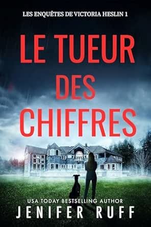 Jenifer Ruff - LE TUEUR DES CHIFFRES