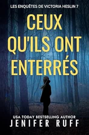 Jenifer Ruff - CEUX QU'ILS ONT ENTERRÉS