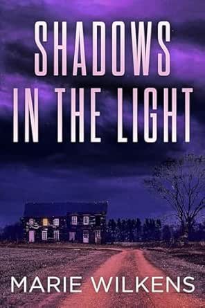 Marie Wilkens - Shadows in the Light