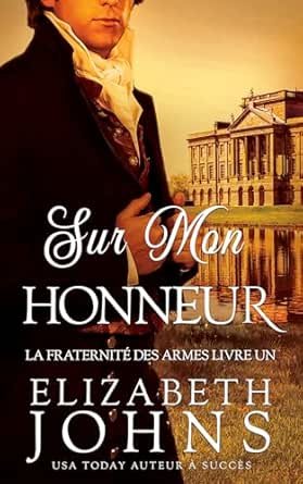 Elizabeth Johns - Sur Mon Honneur