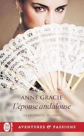 Anne Gracie - L’épouse andalouse