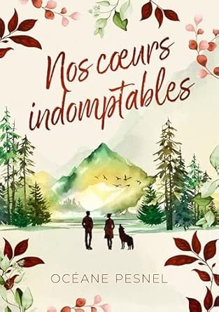 Océane Pesnel - Nos cœurs indomptables