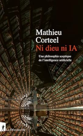 Mathieu Corteel - Ni dieu ni IA