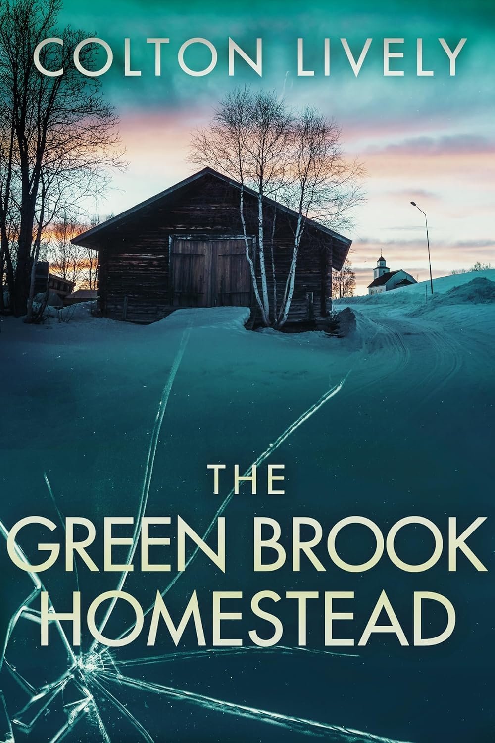 Colton Lively - The Green Brook Homestead