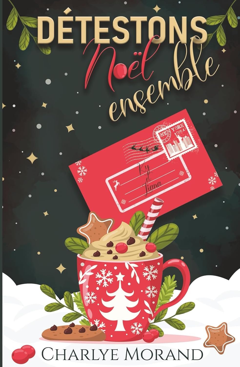 Charlye Morand - Détestons Noël ensemble