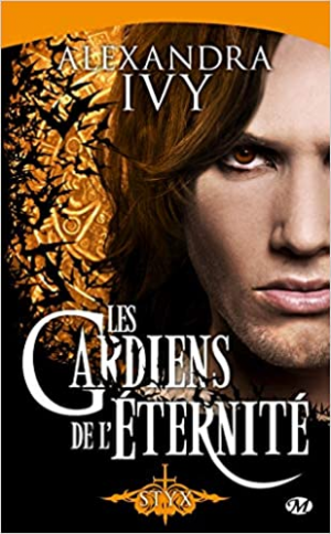 Alexandra Ivy – Les Gardiens de l’Éternité, Tome 3 : Styx