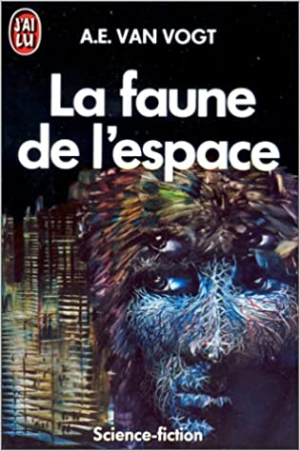 Alfred elton van vogt – La faune de l’espace