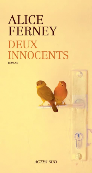 Alice Ferney – Deux innocents