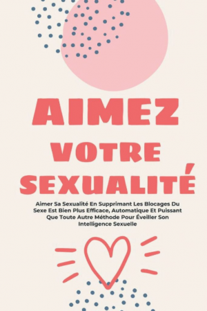 Allan Trevor – Aimez votre sexualité