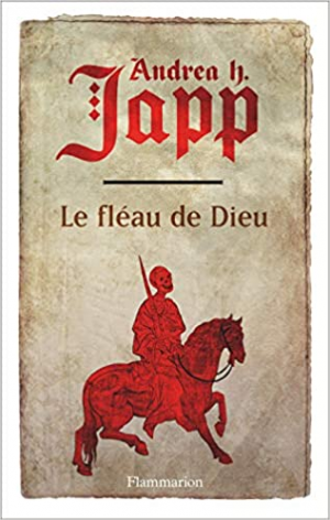 Andrea Japp – Le fléau de Dieu, tome 1 : La malédiction de Gabrielle