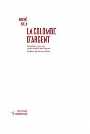 Andreï Biély – La colombe d’argent