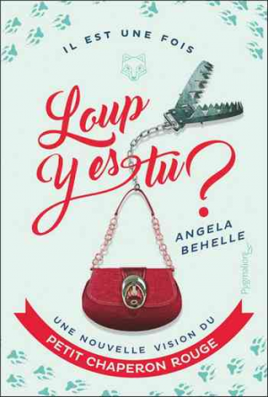 Angela Behelle – Loup, y es-tu ?