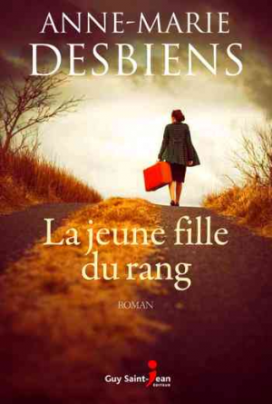 Anne-Marie Desbiens – La jeune fille du rang