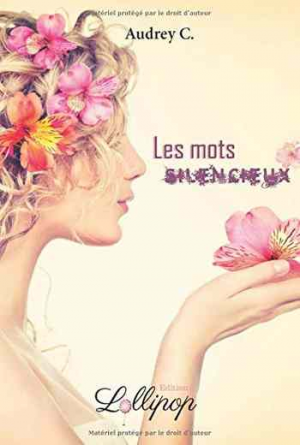 Audrey C. – Les mots silencieux