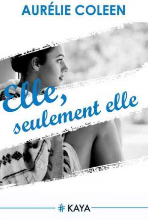 Aurélie Coleen – Elle seulement Elle