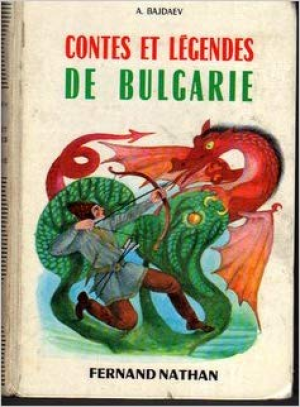 Bajdaev A – Contes et Legendes de Bulgarie