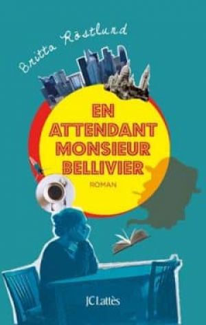 Britta Röstlund – En attendant Monsieur Bellivier