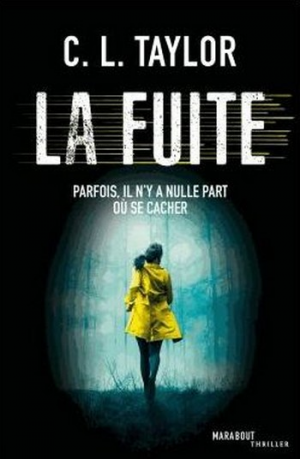 C. L. Taylor – La fuite