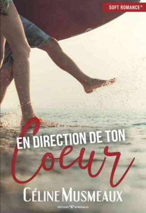 Céline Musmeaux – En direction de ton coeur