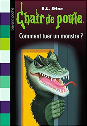 Chair de poule, Tome 34: Comment tuer un monstre